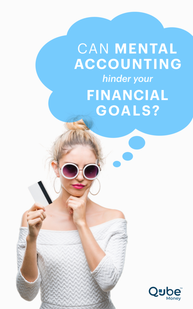 Mental Accounting Examples | Qube Money Blog