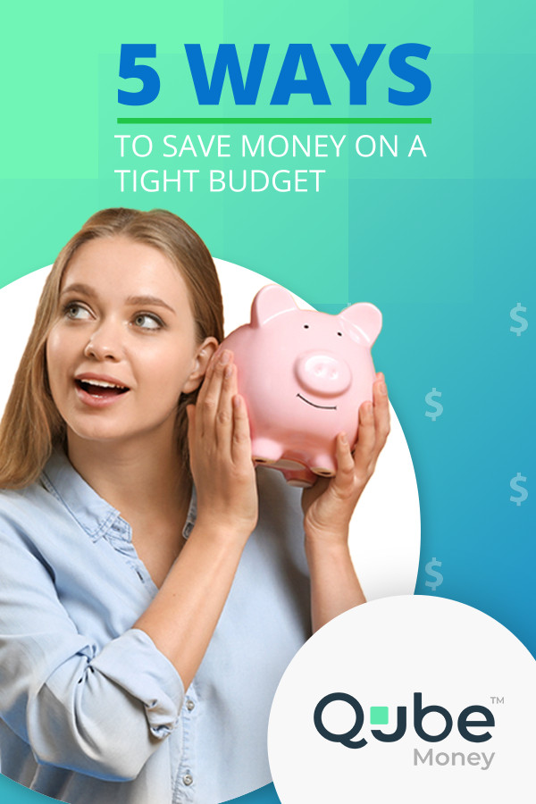 Tight Budget | Qube Money Blog